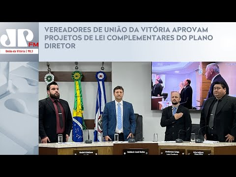 VEREADORES DE UNIÃO DA VITÓRIA APROVAM PROJETOS DE LEI COMPLEMENTARES DO PLANO DIRETOR