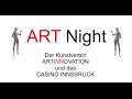 ART NIGHT 2016 @ Casino Innsbruck by ARTINNOVATION - YouTube