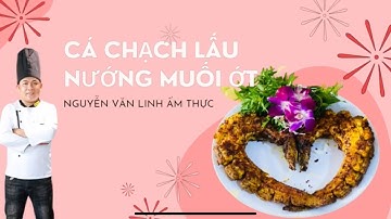Cá Chạch Lấu Nướng Muối Ớt Siêu Ngon. Hướng Dẫn Làm Đơn Giản Dễ Làm