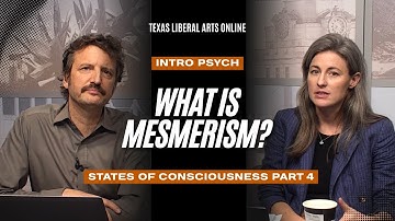 Intro Psych | States of Consciousness part 4 | What is mesmerism?