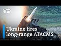 What role can US long range ATACMS play in Ukraines military campaign  DW News