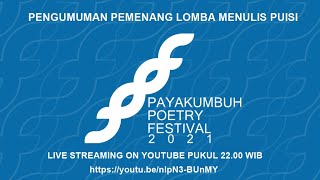 Pengumuman Pemenang Lomba Menulis Puisi Payakumbuh Poetry Festival 2021