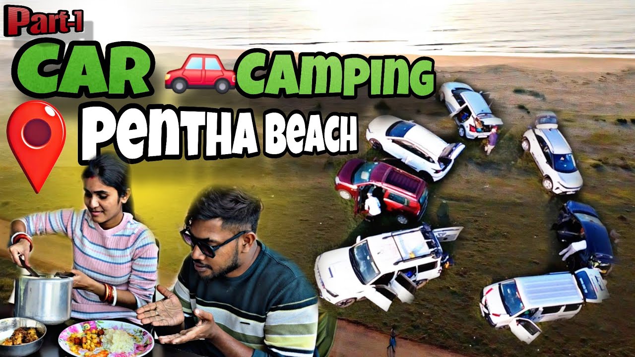 Car🚗Camping|📌Pentha Sea Beach|Kendrapara|Odisha#carcamping #camping #jugaducamper #travel