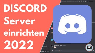 DISCORD Server erstellen und einrichten 2022 | Wie richte ich einen Discord Server ein?