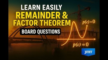 Remainder & Factor Theorem  Board Questions  Class 10 Maths | ICSE • CBSE | Full Concepts