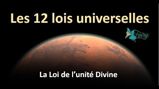 Les 12 Lois Universelles, Loi De Lunité Divine 1