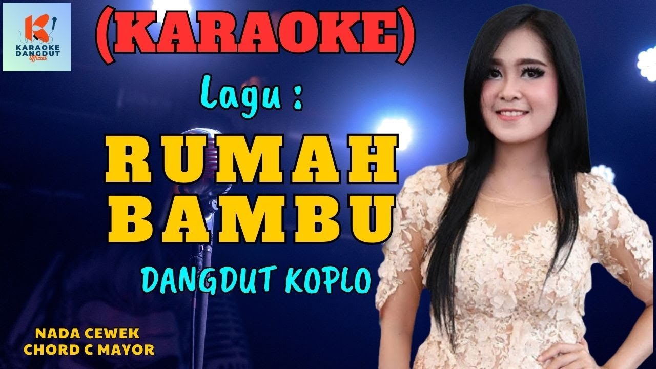 Rumah Bambu Karaoke | Karaoke Dangdut Official | Cover PA 600