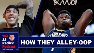 Celebrity Lonzo Ball Breaks Down His Alley-Oops With Zion Williamson | The JJ Redick Podcast | The Ringer Profile