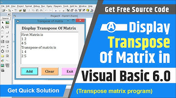 How to display transpose of matrix in visual basic 6.0 | Transpose matrix program