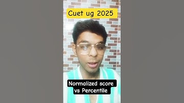 Cuet results 2025 normalized marks vs percnetile | Cuet 2035 latest update | cuet ug results 2025