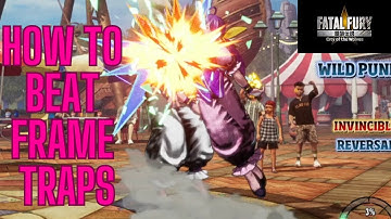 Fatal Fury City of the Wolves - How to beat Frame Traps