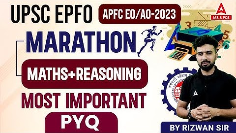 UPSC EPFO Exam 2023 | Reasoning & Maths Marathon Class | Previous Year Questions | by Rizwan Sir #2