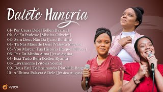 Gospel Mix e Dalete Hungria | Os Melhores Covers [Volume 11]