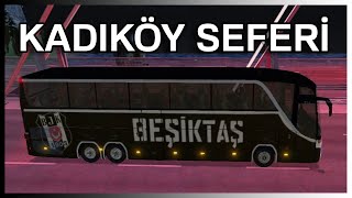 BEŞİKTAŞ SKİN İLE KADIKÖY'E DERBİ YOLCULUĞU - (Otobüs Simulator Ultimate Skin)