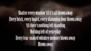 Blown away-carrie underwood [with ...