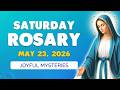 🙏 Saturday Holy Rosary 🙏 May 23, 2026 | JOYFUL MYSTERIES of the ROSARY