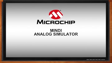 Mindi Analog Simulator -- Microchip and Mouser Electronics
