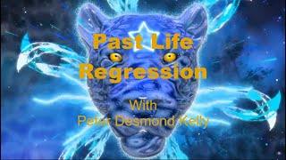 Past Life Regression I Peter Desmond Kelly I Hypnotic Energetic Healing I Hypnosis + Energy + Sound
