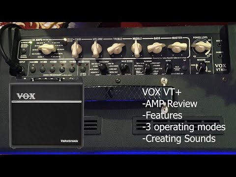 Vox Valvetronix VT40+ Review | Tutorial | Quick Start | Sounds |  How to