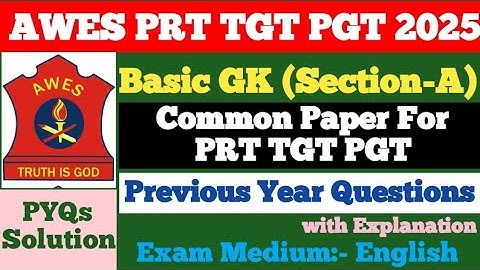 AWES PRT TGT PGT 2025 | AWES Basic GK Previous Year Questions | AWES Previous Year Question Paper