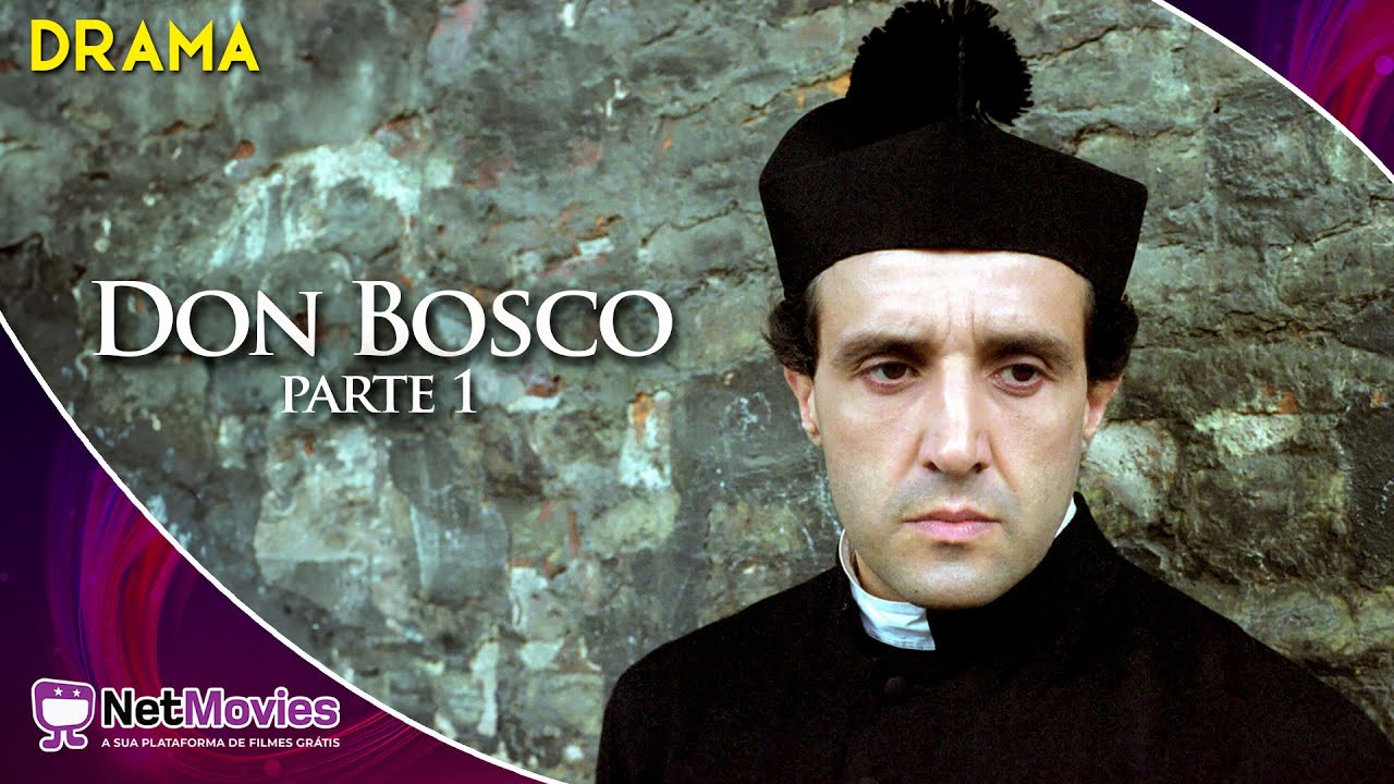 Don Bosco - Parte 1 - Filme Completo Dublado GRÁTIS - Filme de Drama