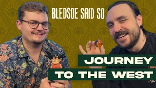 Episode 165: Journey To The West | Bledsoe Said So