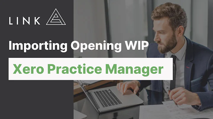 Importing Opening WIP into Xero Practice Manager