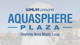 AquaSphere Plaza - Daytime Area Music Loop