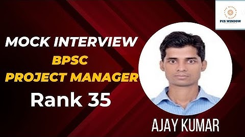Rank 35 Ajay Kumar Dixit BPSC Project Manager #mockinterview #bpsc #result #topper #viral
