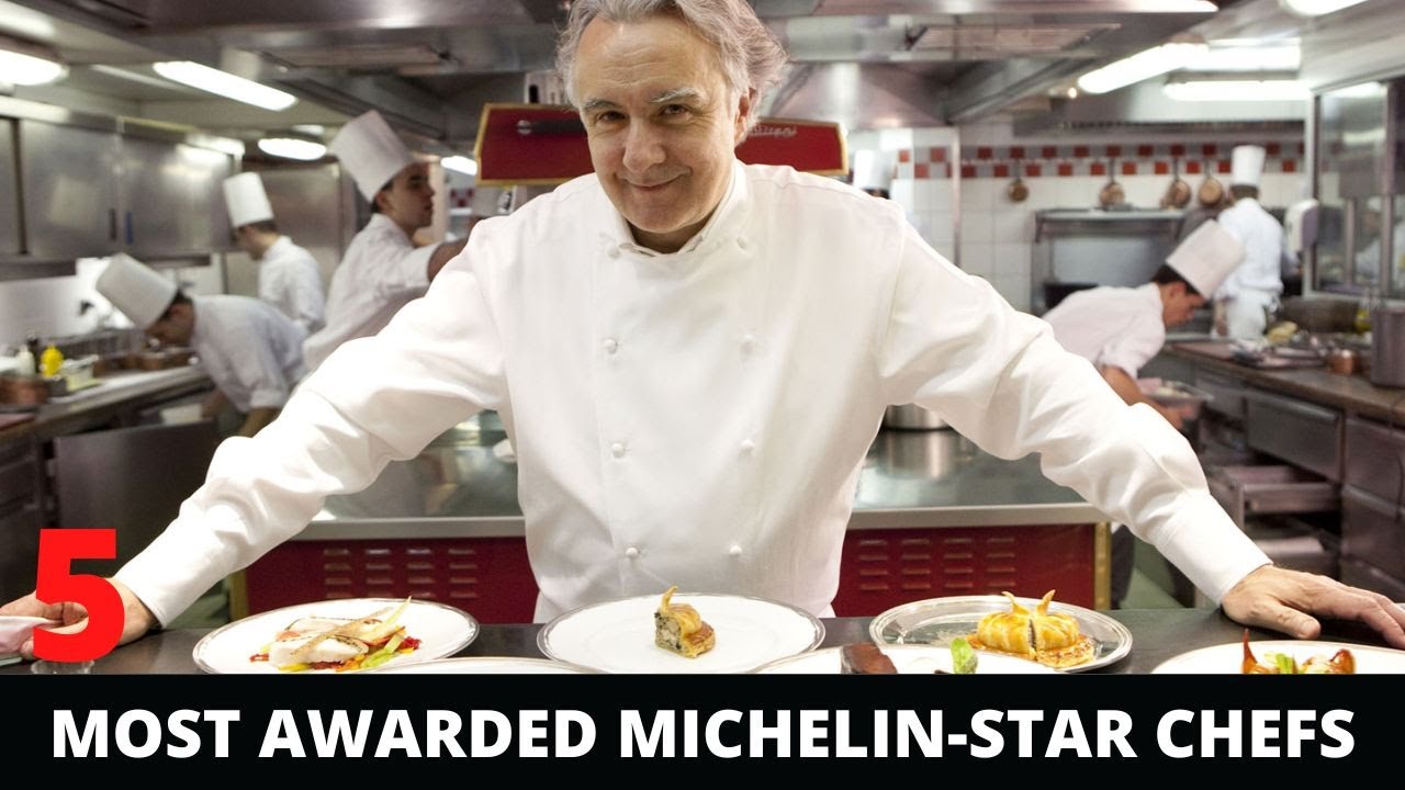 Top 5 Most Awarded Michelin Star Chefs in the World Best Chefs List