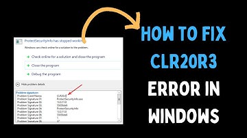 How to Fix CLR20r3 Error in Windows 11