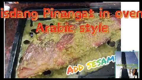 IsDang Pinangat in Oven Arabic Style... Try It and Taste it