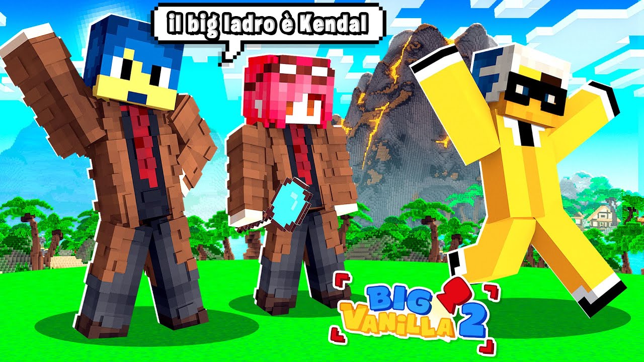 IL BIG LADRO È.. - BIG VANILLA 2 MINECRAFT Ep.6
