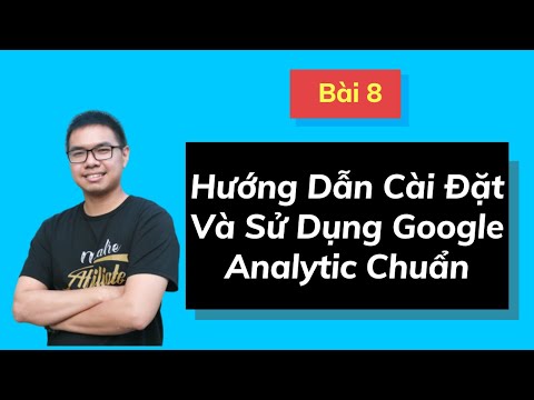 Video: Cách Sử Dụng Google Analytics