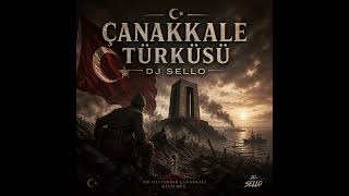Çanakkale Türküsü - On The Beat By Dj Sello