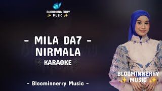 Mila (Bogor) - Nirmala Karaoke || Mila Da7 - Nirmala Karaoke