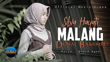 Silva Hayati - Malang Denai Bamimpi (Official Music Video) - Pop Minang 2022