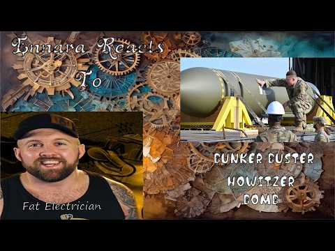 Fat Electrician | Bunker Busting Howitzer Bomb | First Time Watching |  Reaction