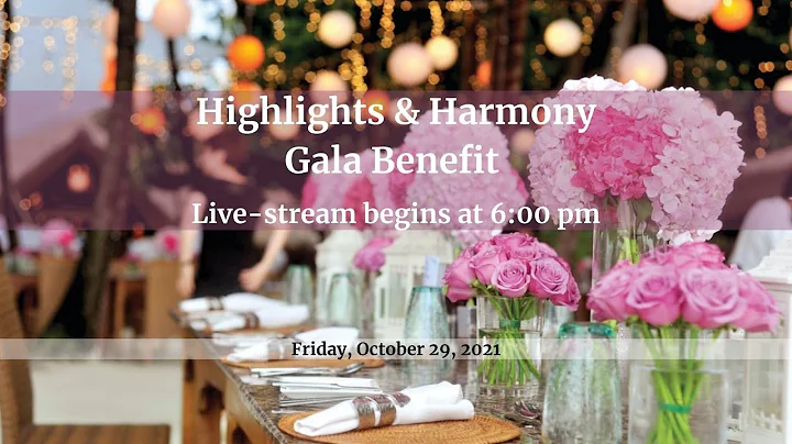 Highlight & Harmony - Gala Benefit 2021