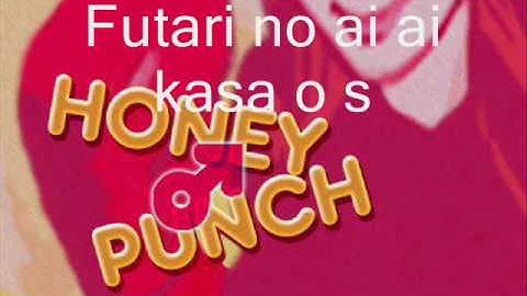 Honey Punch - Riyu Kosaka (lyrics)
