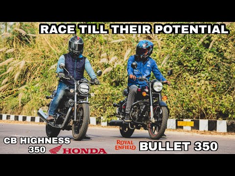 Royal Enfield Bullet 350 Vs Honda CB Highness 350 | Race Till Their Potential | Which Is better??