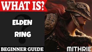 Elden Ring Introduction | What Is Series