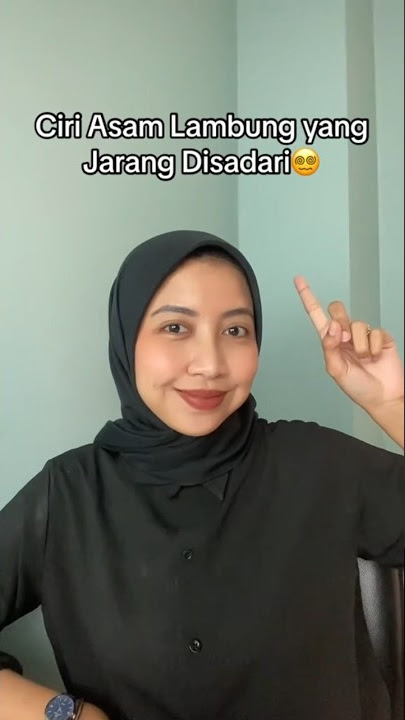 Ciri Asam Lambung yang Jarang Disadari