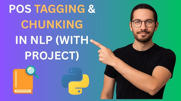 POS Tagging & Chunking in NLP – Full Tutorial with Project (Python + NLTK)