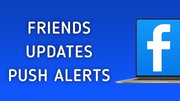 How to Receive Push Notifications for Updates from Friends in Facebook on PC