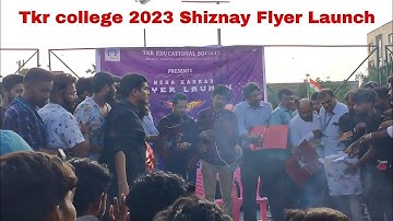 Tkr college 2023 Shiznay NEHA kakkar Flyer Launch Event || 2023 Tkr college Flash mob || #tkrcollege