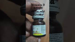 Vitamin D (Cholecalciferol 60000) लेने का सही तरीक़ा#vitamind#nano#shorts#pharmcist..