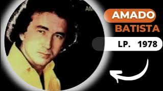 AMADO BATISTA. L.P. 1978 COMPLETO
