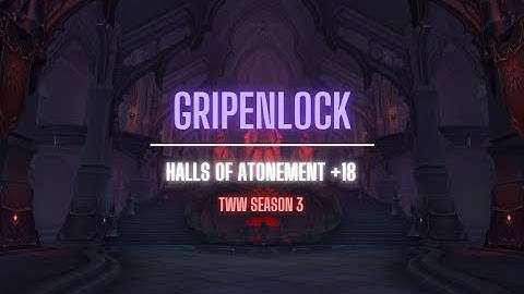 +18 Halls of Atonement | Demonology Warlock | TWW S3 M+