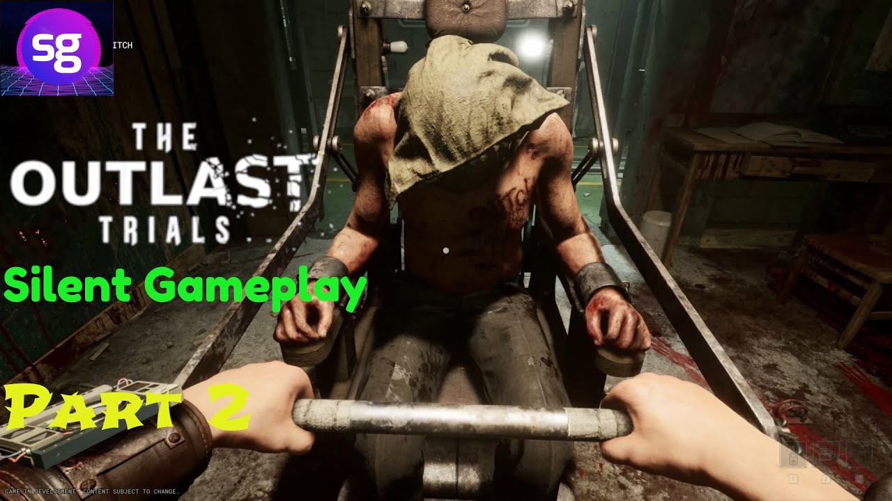 The Outlast Trials Silent Gameplay No Commentary Part 2 